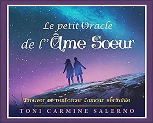 Le petit Oracle de l'Ame Soeur de Toni Carmine Salerno dans votre boutique Spitzzen de Avignon, Tarascon, SPITZZEN