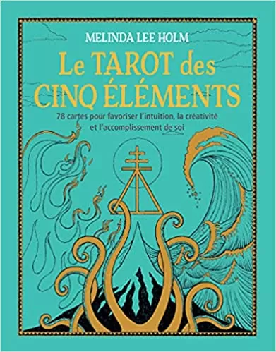 Le Tarot des cinq éléments de Melinda Lee Holm à Nîmes, Tarascon, SPITZZEN
